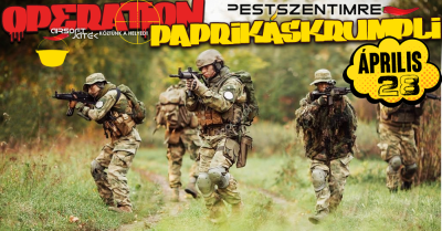 Operation Paprikáskrumpli - Pestszentimre - 04.28.
